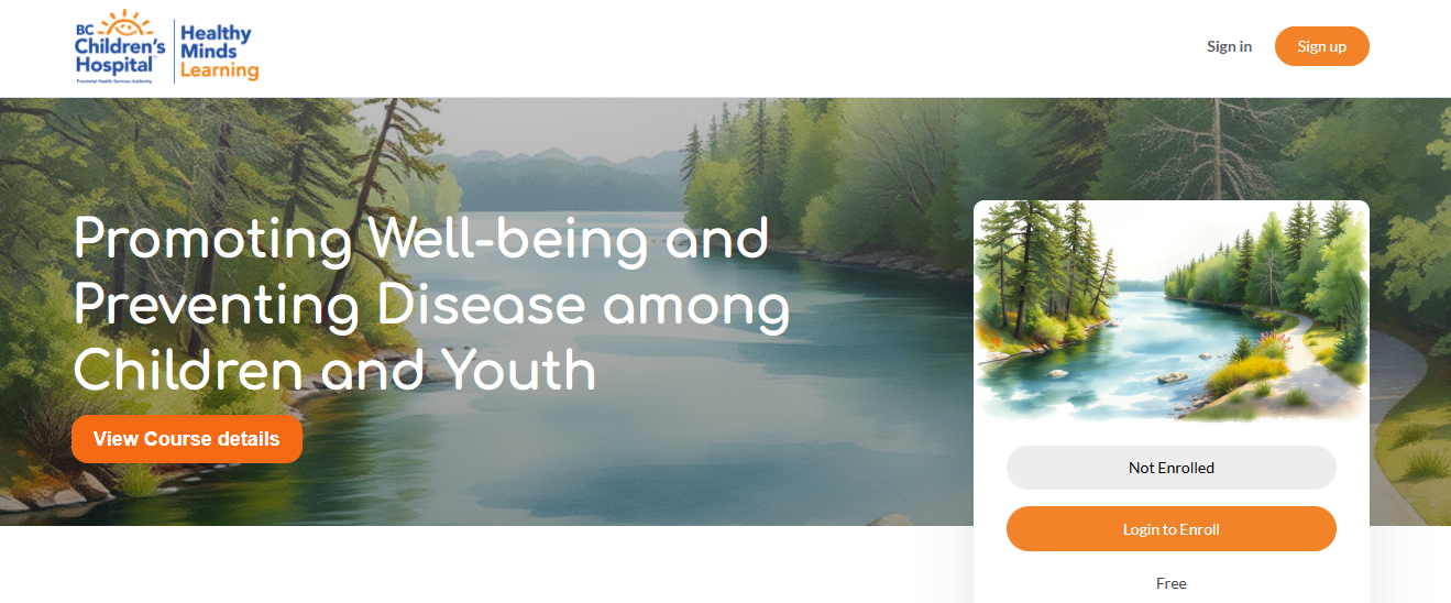 Course screenshot for BC Children's Hospital's Promoting well-being and preventing disease among children and youth course with nature background